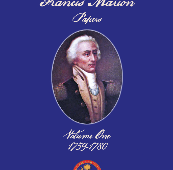 The Francis Marion Papers – Volume I