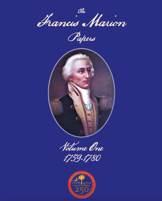 The Francis Marion Papers – Volume I