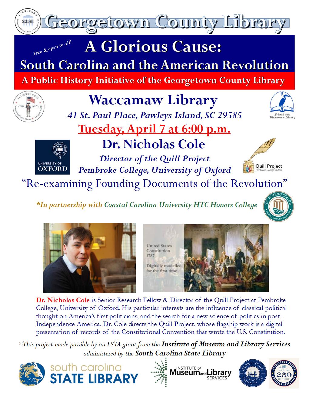 Dr. Nicholas Cole, Director of the Quill Project/University of Oxford (UK), “Re-examining Founding Documents of the Revolution” (“A Glorious Cause” series)