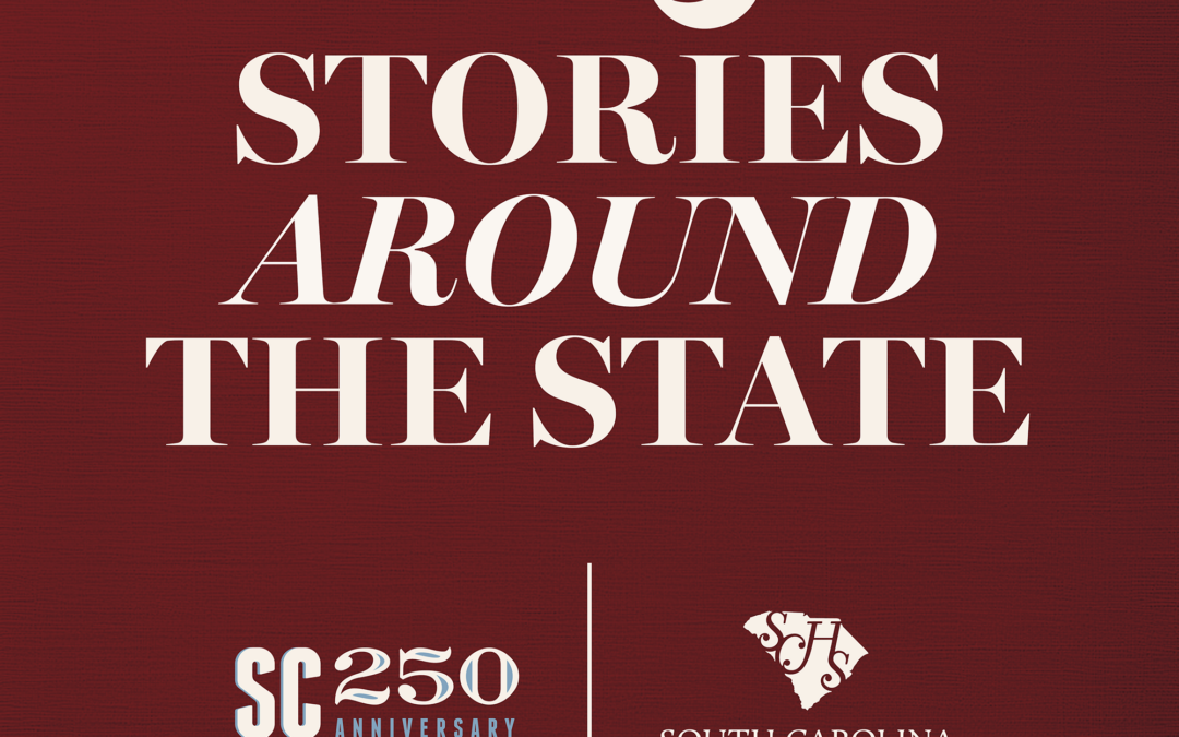 Stories Around the State- Revolutionary Correspondence: The Letters, Life, and Legacy of Henry Laurens