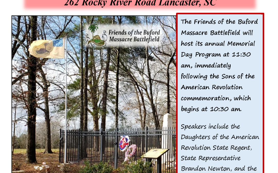 Buford’s Defeat/Buford’s Massacre SAR and Friends of Buford Massacre Memorial and Commemoration