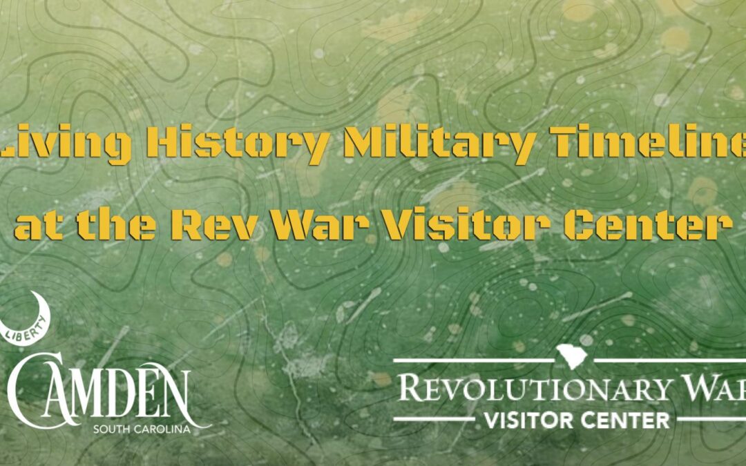 Living History Military Timeline at the Rev War Visitor Center