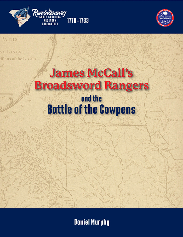 James McCall’s Broadsword Rangers and the Battle of the Cowpens