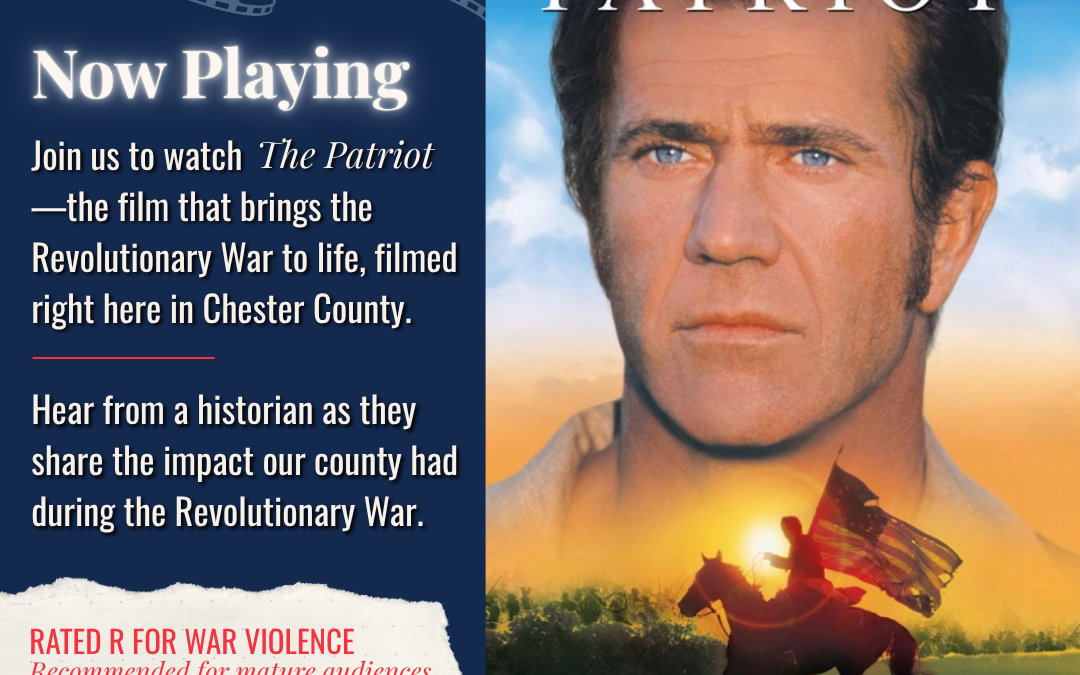 Chester County Movie Night: Showing The Patriot