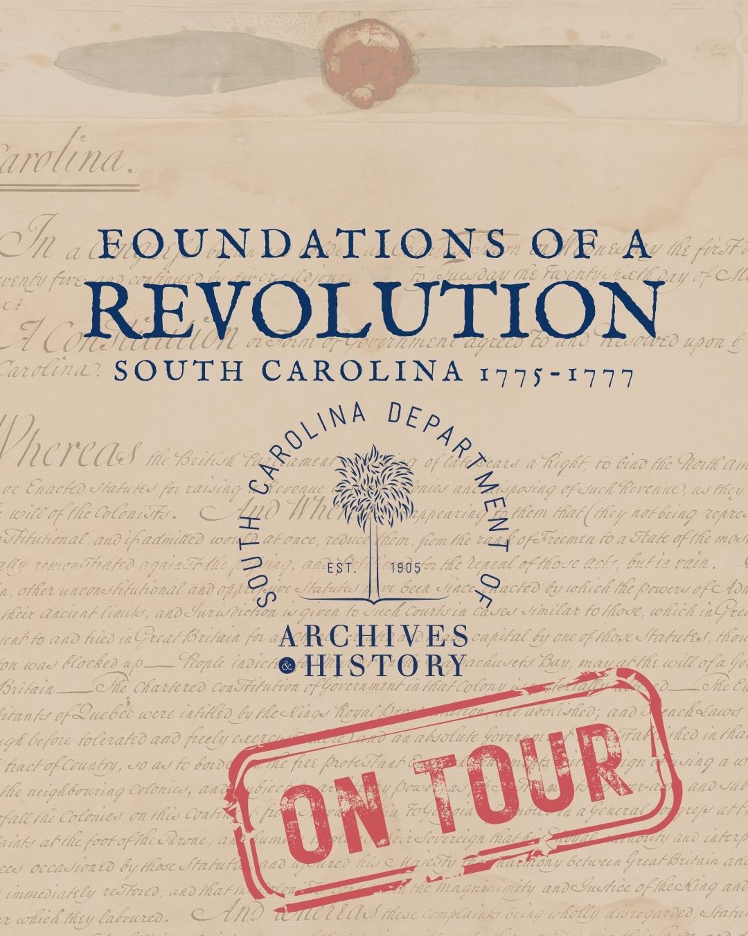 Program: Foundations of a Revolution: South Carolina, 1775-1777