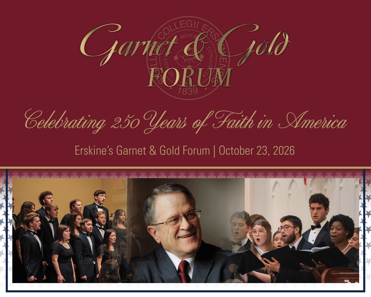 Celebrating 250 Years of Faith in America at the Garnet & Gold Forum