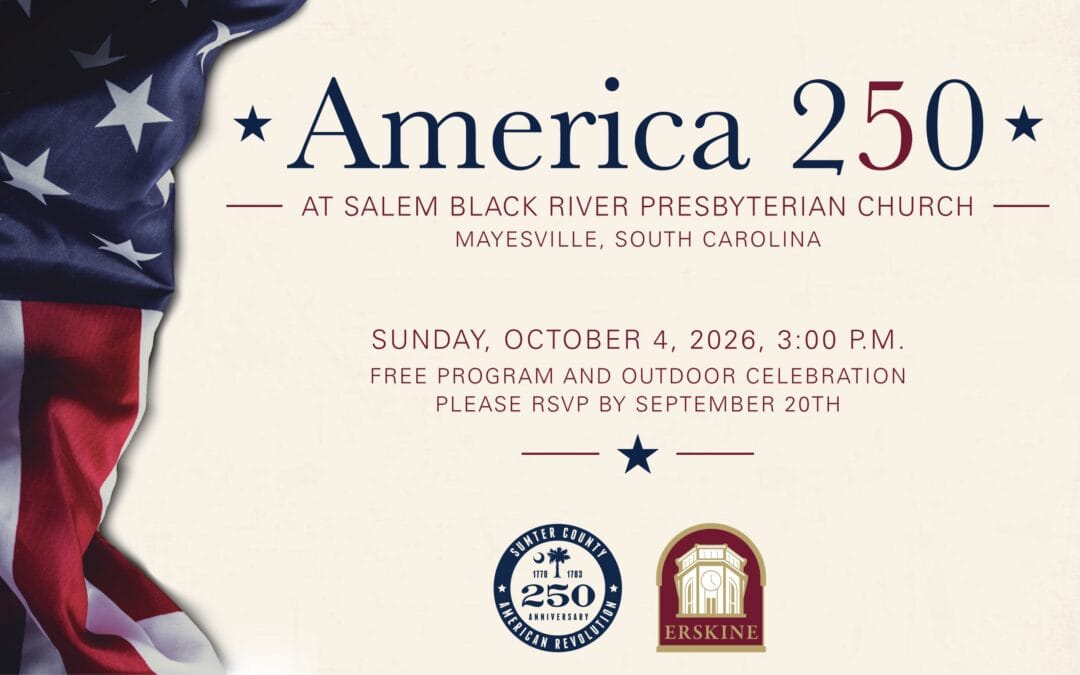 America 250 at Salem Black River Presbyterian Church