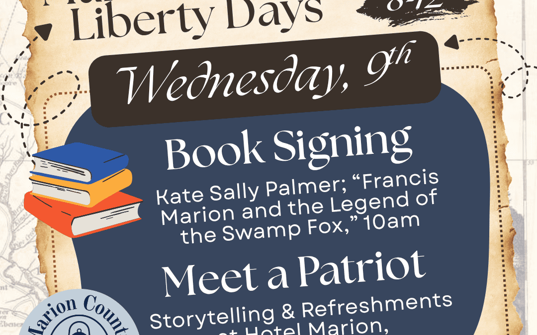 Marion County Liberty Days – Kate Salley Palmer Book Signing