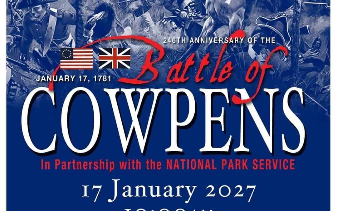 246th Anniversay The Battle of Cowpens